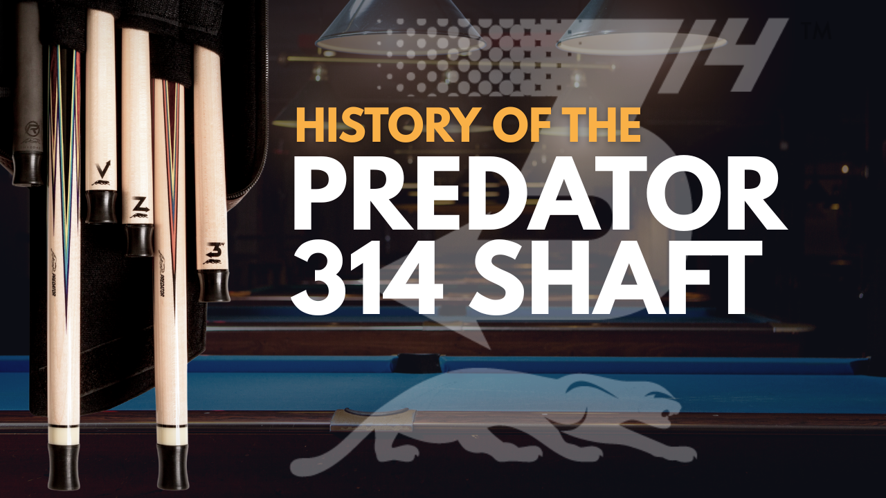 How Predator Changed Billiards Forever | The 314 Shaft Story