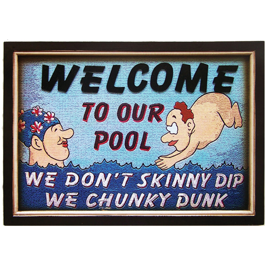 CHUNKY DUNK POOL WALL SIGN