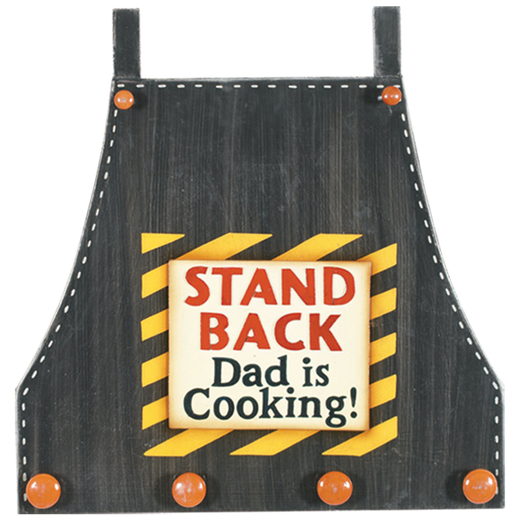 STAND BACK -DAD IS COOKING